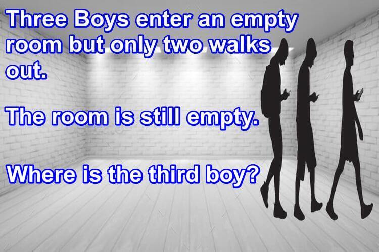 Three Boys Enter A Room Brain Teaser